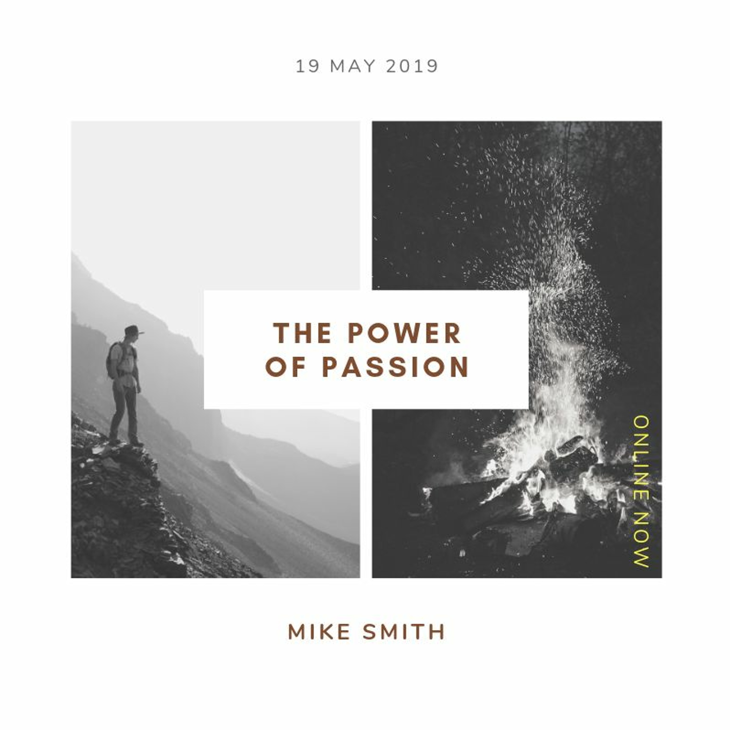 The Power of Passion. Mike Smith // 19.05.19