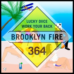 Lucky Diice - Work Your Back
