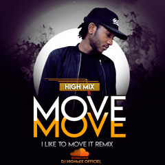 HighMix MOVE MOVE (i like to move it) Remix Afro Raboday