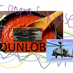 COOPA SAUCE PROD. DUNLOB  FT. ANTI-ALIGNMENT, ANTI-DISESTABLISHMENTARIANISM