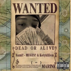 Nami! ft. KotyKillem (prod. MUGEN!)