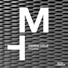 Dennis Cruz - Insane (MHD062)