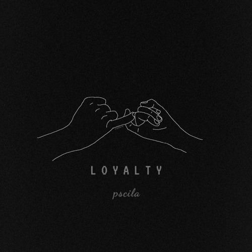 Loyalty (prod. StrangeFigures)