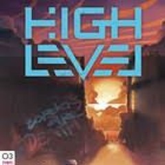 HIGH LEVEL Ill [WeedWaker Rmx] FINISHED 2K19
