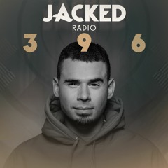 Afrojack Presents JACKED Radio – 396