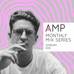AMP Mix 006: Skream