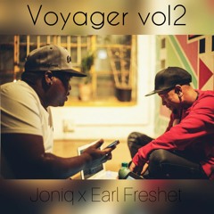 Joniq x Earl Freshet - Voyager Vol 2