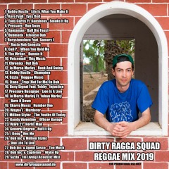 Dirty Ragga Squad - Roots Mix 2019