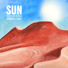 Boo Munch & Chompy - Sun feat. Rita Queen (Original Mix)