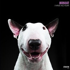 Manaar - I Have No Fear