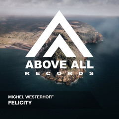 AAR181 : Michel Westerhoff - Felicity (Original Mix)
