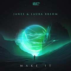 Janee & Laura Brehm - Make it