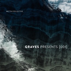 GRAVES PRESENTS [001]