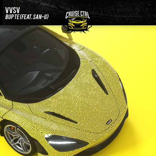 VVSV - Bup Te (feat. San-G)
