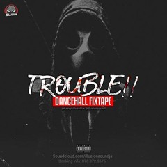 Trouble Dancehall Mix 2019 Ft Vybz Kartel, Jahvillani, Popcaan & More