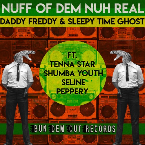 Nuff A Dem Nuh Real Feat.Tenna Star, Shumba Youth, Seline Alidina, Peppery
