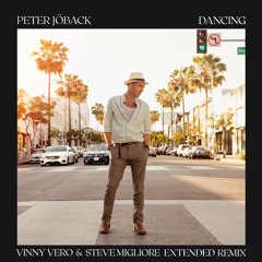 Peter Jöback - Dancing (Vinny Vero & Steve Migliore Extended Remix)