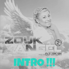 Intro Zouk Angel VOL.2 by Dj Jimjim (2019)