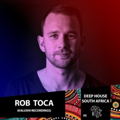 DHSA Podcast 005 - Rob Toca [Kalushi Recordings]
