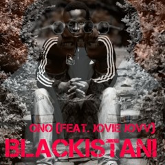 ONO (Ft. Joviee Jovv)(Prod. by Ceezy)