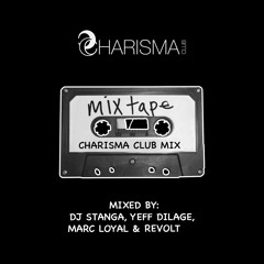 Charisma 2019 ClubMix - Mixed By DJ Stanga, Yeff Dilago, Marc Loyal & REVOLT