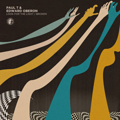 Paul T & Edward Oberon - Look For The Light [V Recordings]