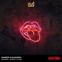 karrer & rahmero - Where I Want To Be