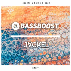 JackEL & Drunk N Jack - Daily [Bass Boost Release]