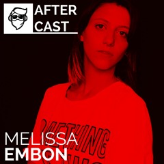 After Cast - Melissa Embon - 24/05/19