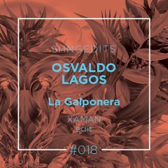 SHNGEDITS018 Osvaldo Lagos - La Galponera (Xaman Edit) FREE D/L