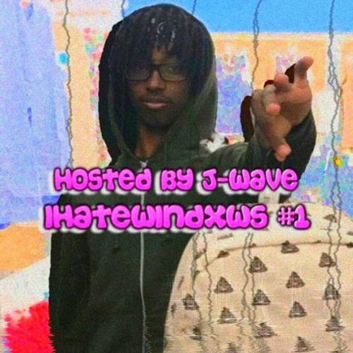 /IHATEWINDXWS MIX #1/