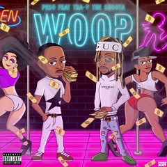 Woop (feat. Tra-V The Shoota)