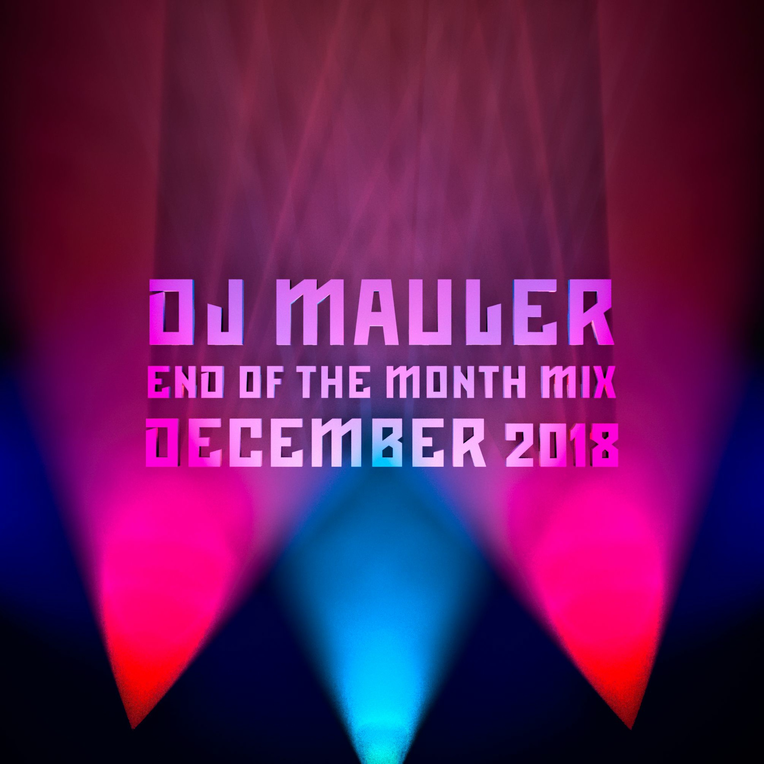 DJ Mauler - End Of The Month December Mix 2018 (LSE 444) episode artwork
