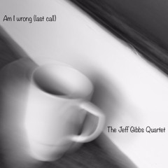 Am I Wrong (last call)