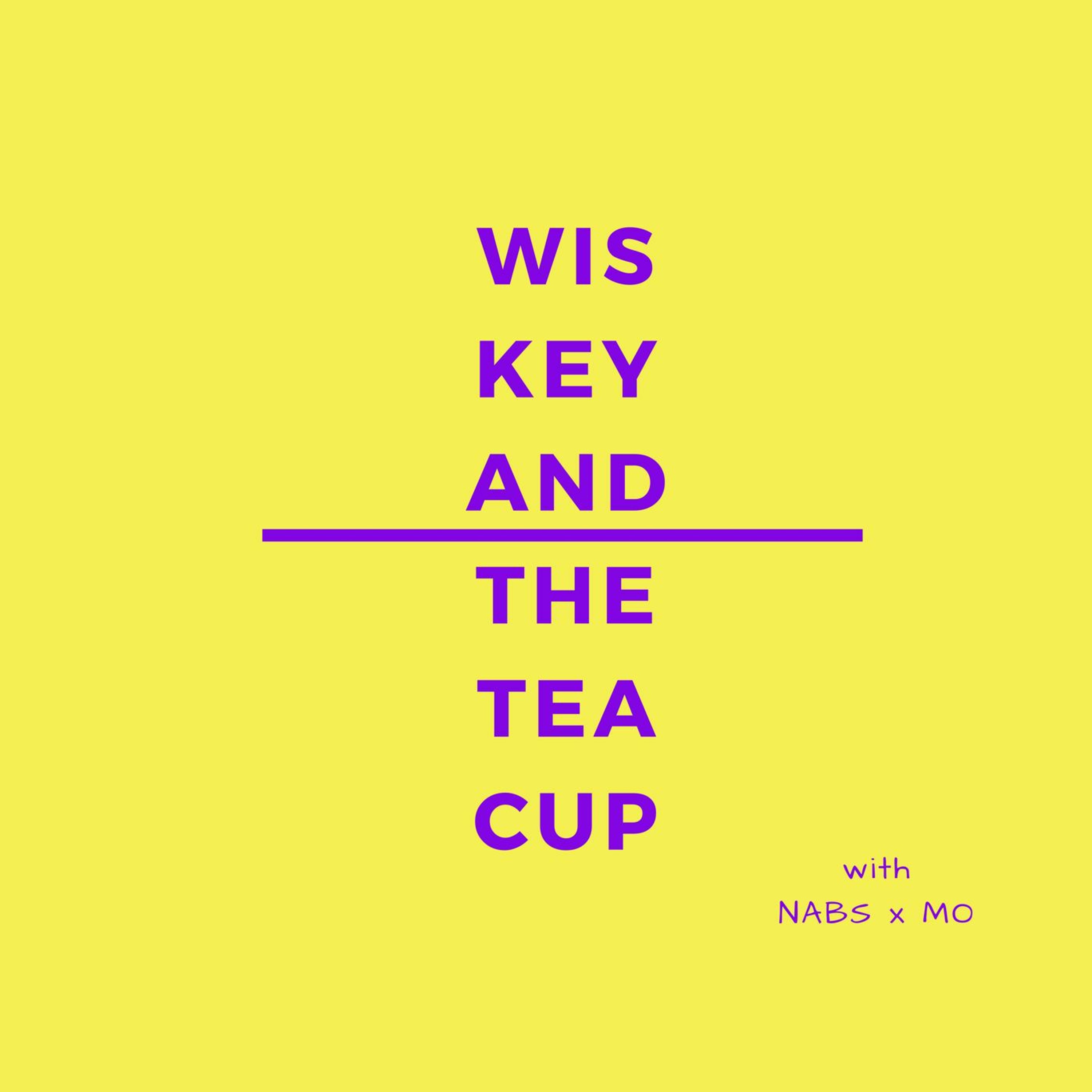Wiskey and the Teacup