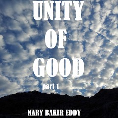 UNITY OF GOOD part 1