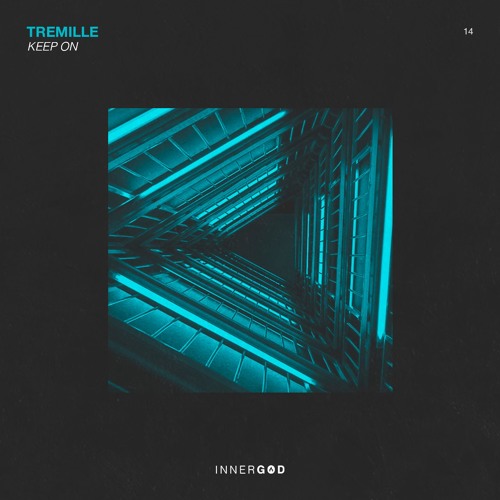 Tremille. - Keep On