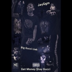 Gucci Liek ft. Jayggm - Ride