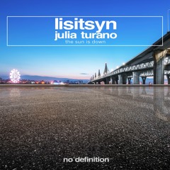 Lisitsyn - The Sun Is Down (feat. Julia Turano) [Kofa Remix Edit]