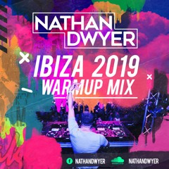 Ibiza 2019 Warmup Mix