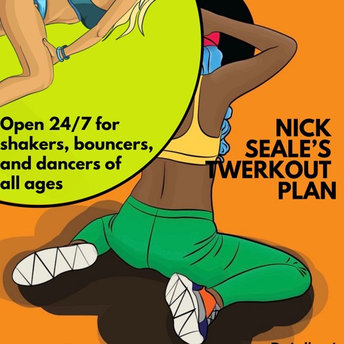 New Twerkout Plan