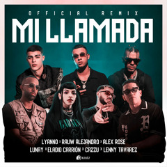 Mi Llamada (Remix)