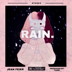 Rain prod. by Yusei