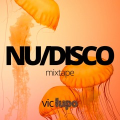 Nu-Disco Mixtape - Funky NuDisco House Mix