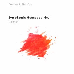 Symphonic Huescape No. 1 - Scarlet (CSU Wind Symphony)