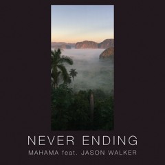 Never Ending (feat. Jason Walker)