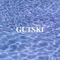GUTSKI EP