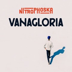 Nitrophoska - Vanagloria