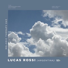 Lucas Rossi @ Melodic Therapy #043 - Argentina