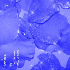 Sapphire (feat. The Techno Hall of Fame)